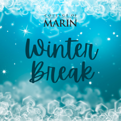 Illustration with a blue background and snow crystals. Reads College of Marin Winter Break.