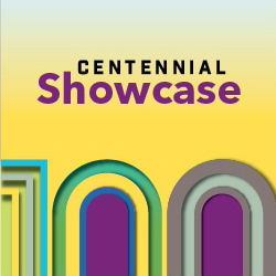 Centennial Showcase graphic with purple text over a blue-to-yellow gradient, and three colorful layered arches forming an abstract "100" at the bottom.