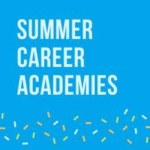 summer career academies